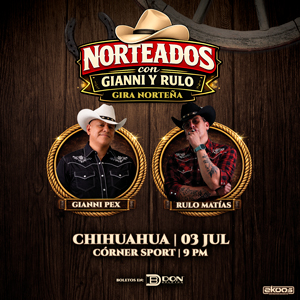 Norteados Con Gianni Y Rulo